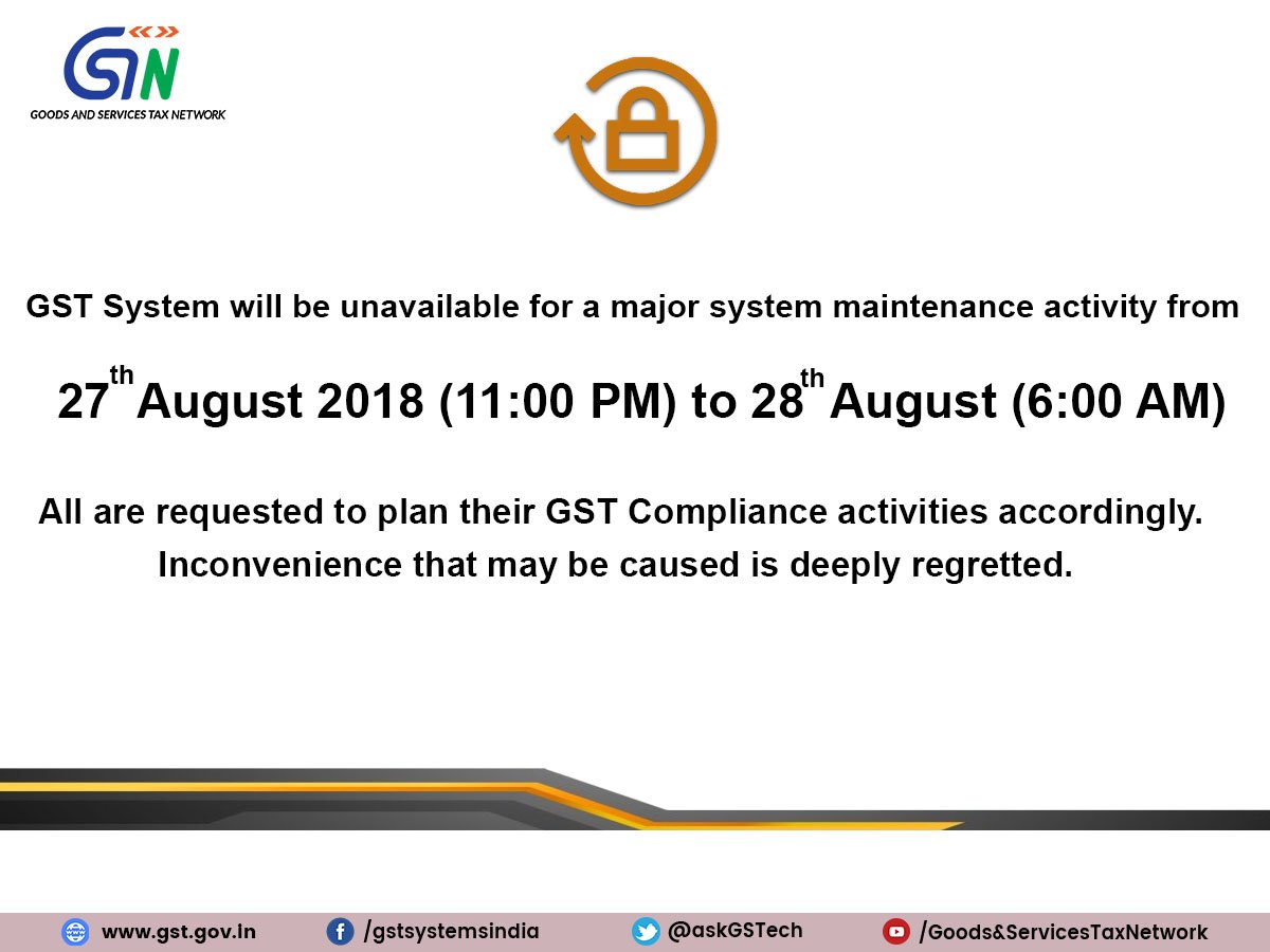 Major System Maintenance Activity on GST System