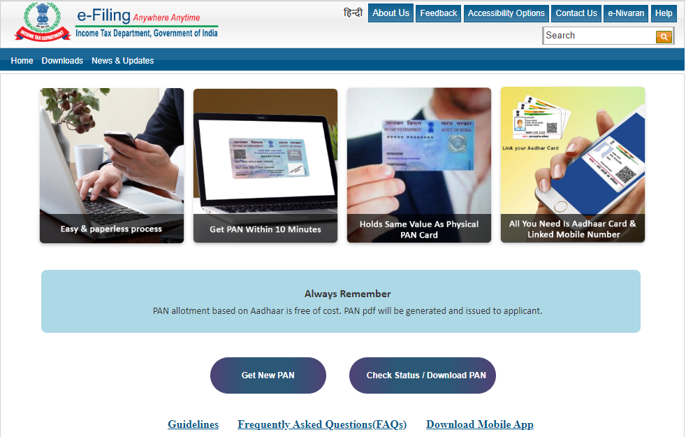 Instant PAN Allotment in Near to Real-Time is Available at Free of Cost.
