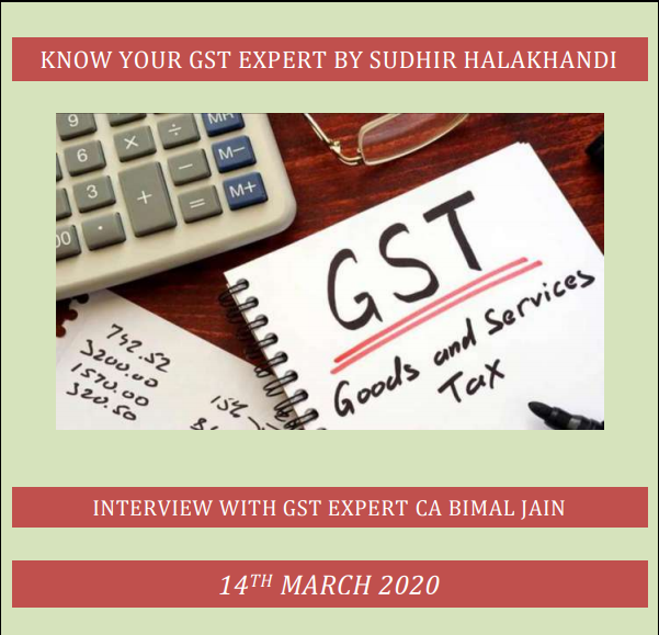 Interview of Guruji of GST, CA Bimal Jain by CA Sudhir Halakhandi