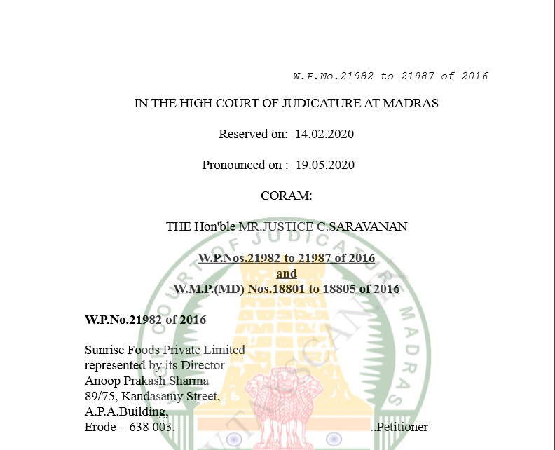 Madras HC in the case of Sunrise Foods Private Limited Versus The Assistant Commissioner (CT)