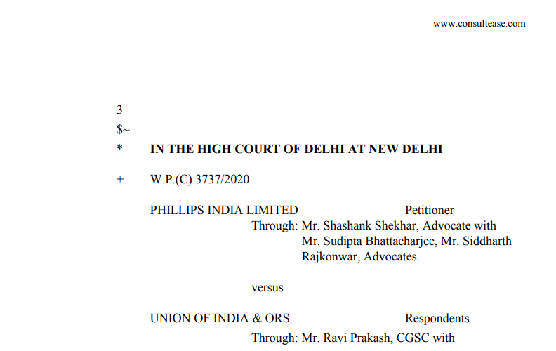 Delhi HC in the case of Phillips India Ltd. Versus UOI