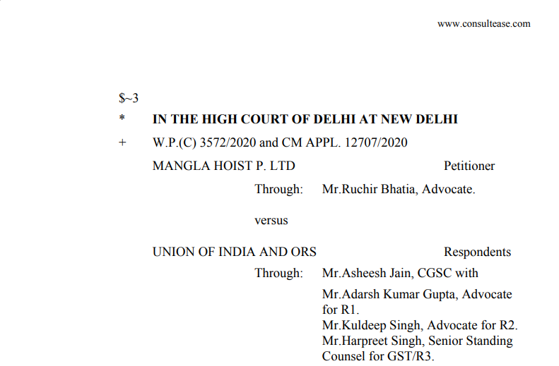 Delhi HC in the case of Mangla Hoist P. Ltd. Versus Union of India
