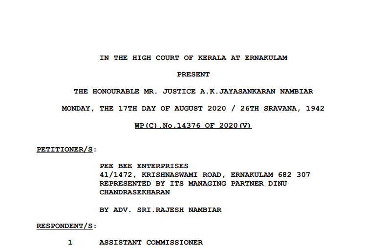 Kerala HC in the Case of Pee Bee Enterprises Versus Assistant Commissioner