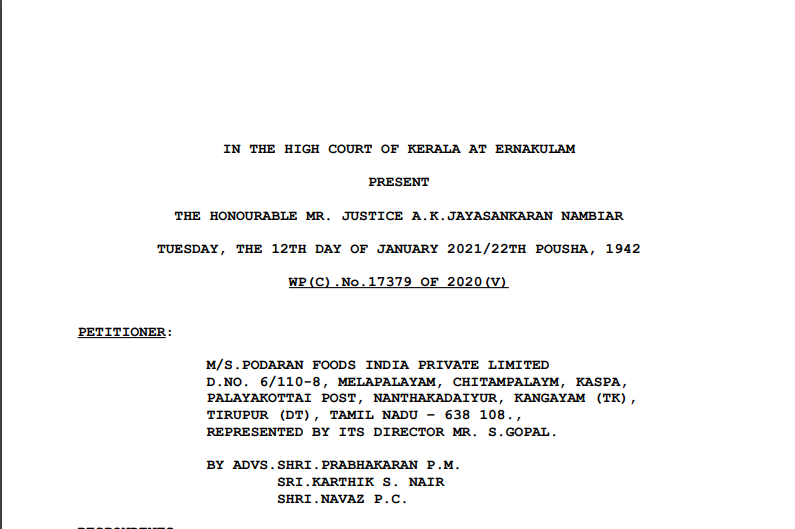 Kerala HC in the case of M/s. Podaran Foods India Private Limited Versus State of Kerala