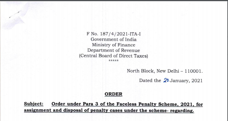 Order under Para 3 of the Faceless Penalty Scheme 2021, for assignment and disposal of penalty cases under the scheme: CBDT.