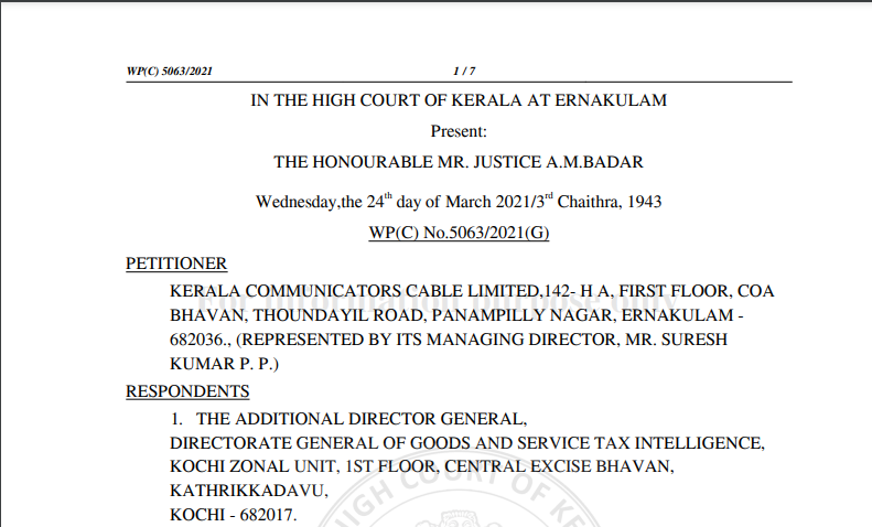 Kerala HC in the case of Kerala Communicators Cable Limited Versus The Additional Director General