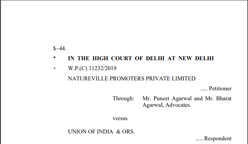 Delhi HC in the case of Natureville Promoters Private Limited Versus Union of India