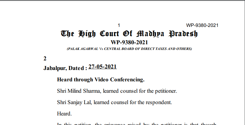 Madhya Pradesh HC in the case of Palak Agarwal Vs Central Board Of Direct Taxes