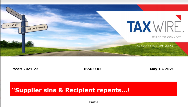 “Supplier sins & Recipient repents...! - Part-II