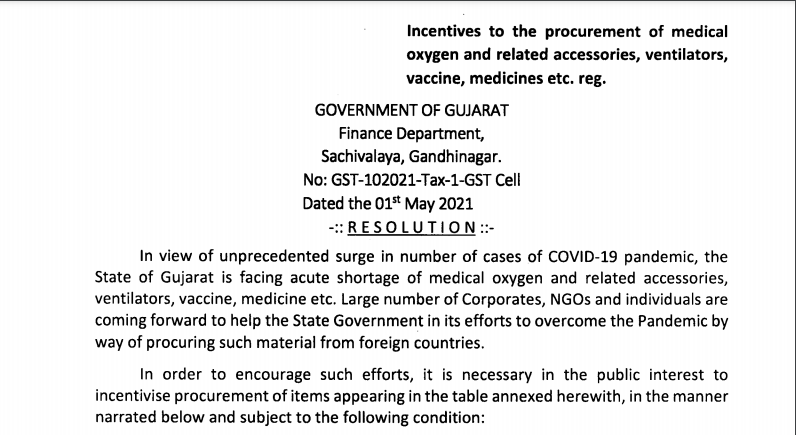 incentives to the procurement of medical oxygen and related accessories, ventilators, vaccine, medicines, etc.: GST Cell. 