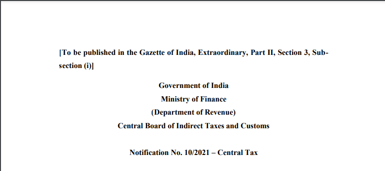 Notification No. 10/2021 – Central Tax.