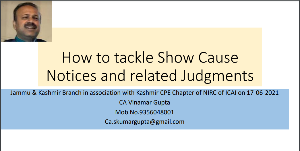 How to tackle Show Cause Notices and related Judgments.