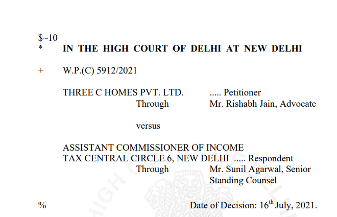 Delhi HC in the case of Three C Homes Pvt. Ltd.