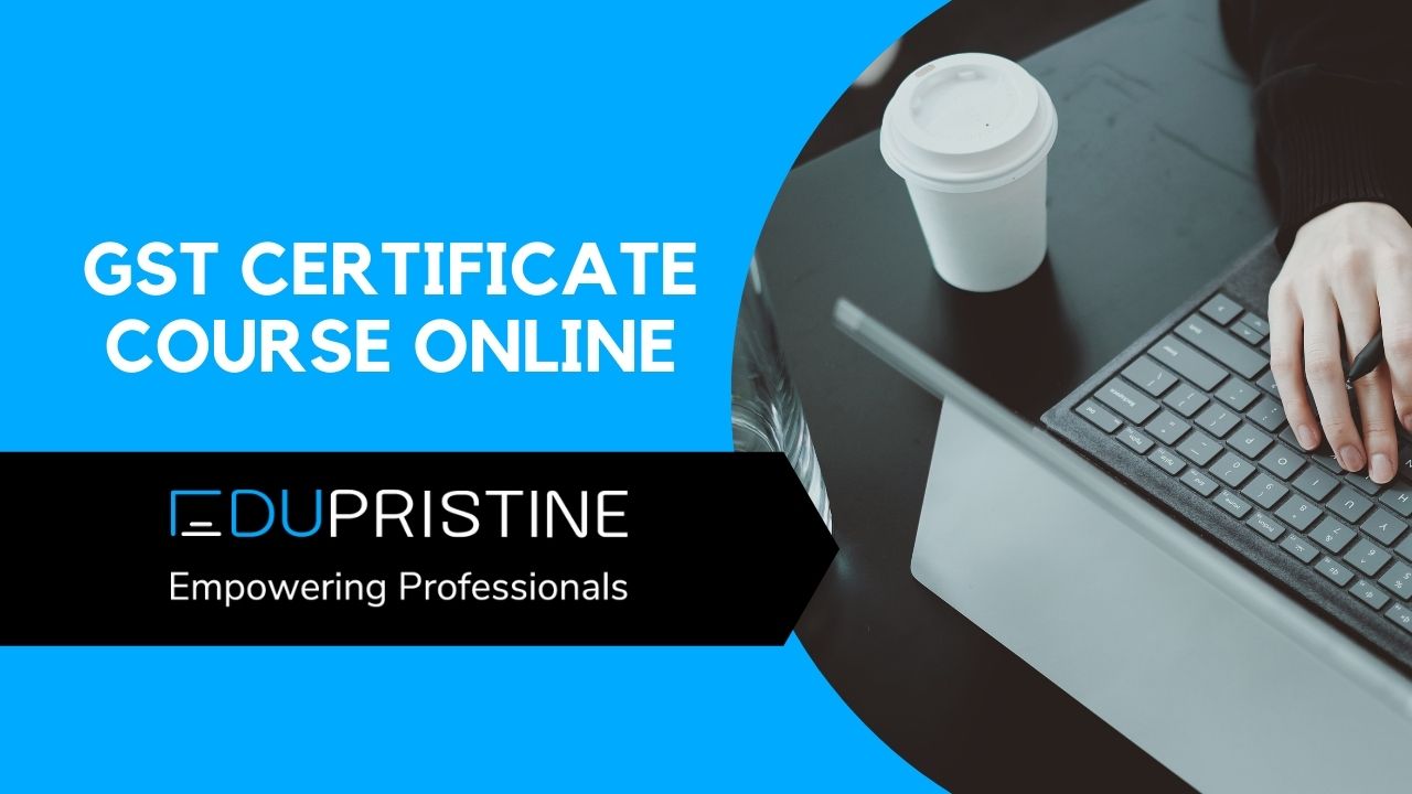 EduPristine gst course